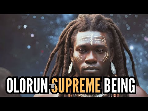 Why Is Olorun The Supreme Being? #africanmythology