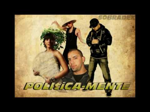 Politica-mente : New Max , Marta Ren, Sam The Kid e Regula