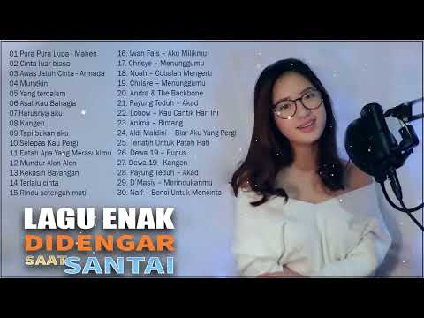 , title : '30 Lagu Enak Didengar Saat Santai dan Kerja 2020 | Top Lagu Pop Indonesia Terbaru 2020 Hits Pilihan'