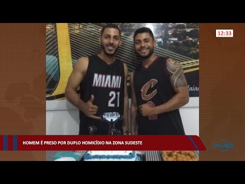 Homem é preso por duplo homicídio na zona sudeste 20 07 2022