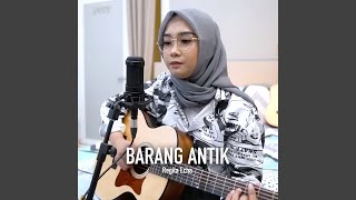 Download lagu Barang Antik mp3