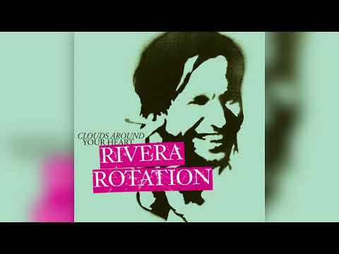 Rivera Rotation - Clouds Around Your Heart (Soul-O-Matic’s Back In The Dayz Jam)