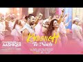 Kheench Te Nach Song: Chandigarh Kare Aashiqui | Ayushmann, Vaani | Sachin-Jigar, Vishal D, Shalmali