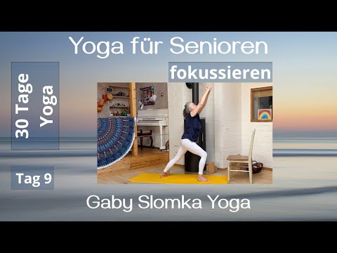 Finde deinen Fokus – Yoga für Klarheit im Leben | Gaby Slomka Yoga | Yoga für Senioren