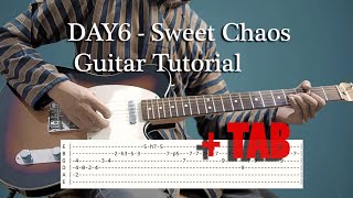 DAY6 (데이식스) - Sweet Chaos guitar tutorial chord and TABS