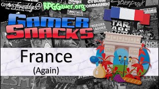 France (Again) | Gamer Snacks