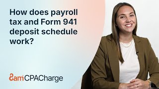 How does payroll tax and Form 941 deposit schedule work