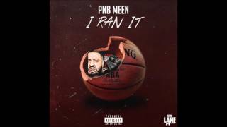 PnB Meen - I ran it