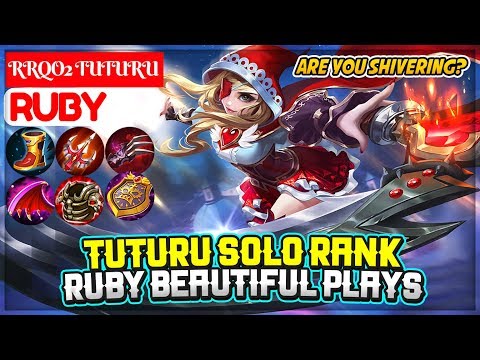 Tuturu Solo Rank, Ruby Beautiful Plays [ RRQO2 TUTURU Ruby ] Mobile Legends Video