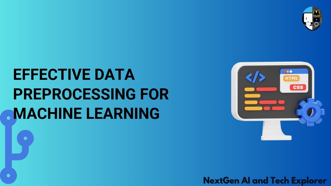Effective Data Preprocessing for Machine Learning