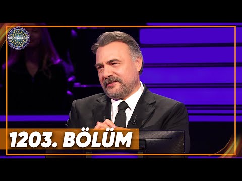 Kim Milyoner Olmak İster? 1203. Bölüm