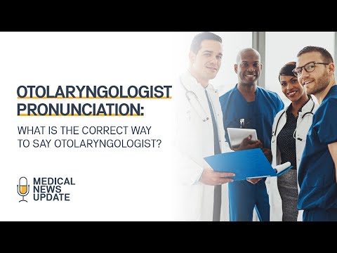 Otolaryngologist Pronunciation  -  What is The Correct Way to Say Otolaryngologist?