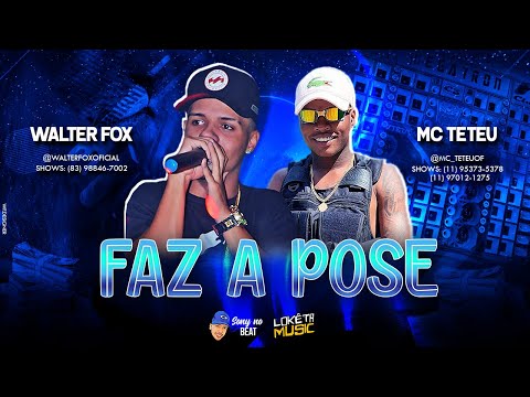 WALTER FOX FEAT. MC TETEU - FAZ A POSE (SONY NO BEAT)