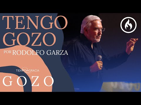 "Tengo Gozo" por Rodolfo Garza - Amistad de Monterrey (Congreso GOZO)