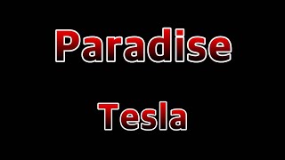 Paradise - Tesla
