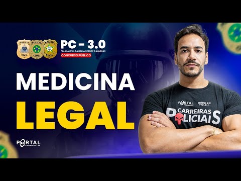 CONCURSO POLÍCIA CIVIL 3.0: Medicina Legal | Com o Profº. Janiel Santana