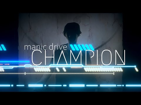 Manic Drive - Champion (Official Music Video)