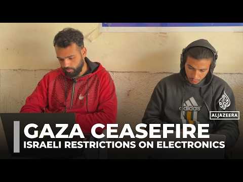 Gaza digital isolation: Israeli restrictions on goods include electronics