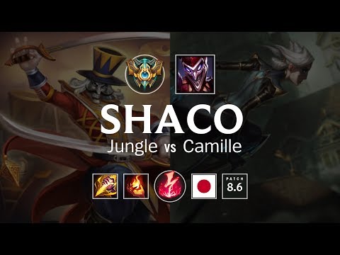 Shaco Jungle vs Camille - JP Challenger Patch 8.6
