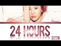 Sunmi (선미) - 24 hours (24시간이 모자라) Lyrics [Color Coded Han/Rom/Eng]