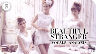 Girls&#39; Generation (少女時代) ~ Beautiful Stranger ~ Vocals Analysis