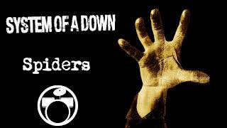 System of a Down System Of A Down - Spiders song