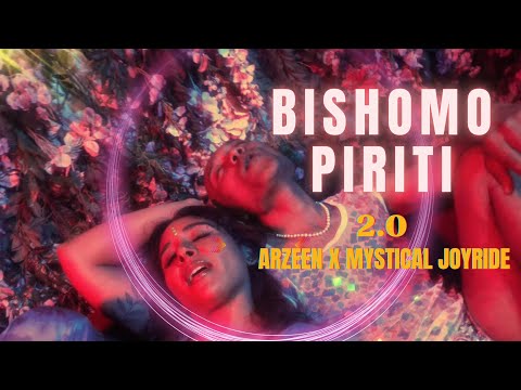 Bishomo Piriti 2.0 Ft Arzeen X Mystical Joyride II  বিষম পিরীতি #Piriti #Arzeen