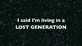 Rizzle Kicks  Lost Generation Lyrics