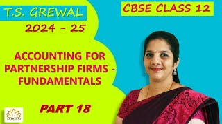 Tamil - CBSE 12 - Accounting for Partnership Firms - Fundamentals - T S Grewal Q 96 & Q 97 - Part 18