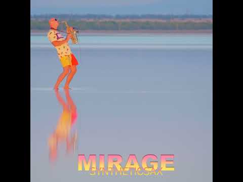 Syntheticsax - Mirage