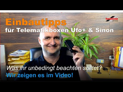 Tipps & Einbauempfehlung Elektronisches Fahrtenbuch & Fahrzeugortung twinBOXX Sinon & Ufo+