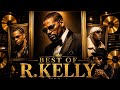 Best Of R Kelly Vol 1 DJ D MONEY R B Classics Mix