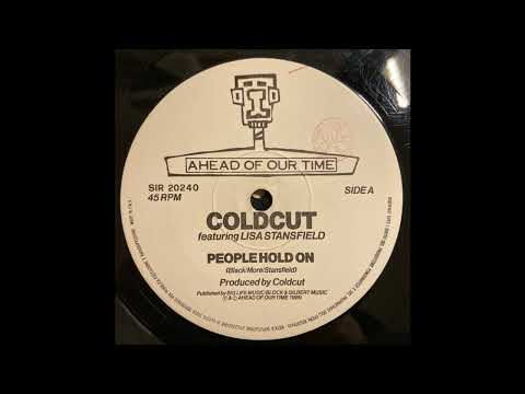 Coldcut Feat. Lisa Stansfield = People Hold On (Extended Mix) {1989}