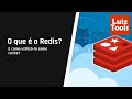 O Que é O Redis E Como Utilizá Lo Como Cache