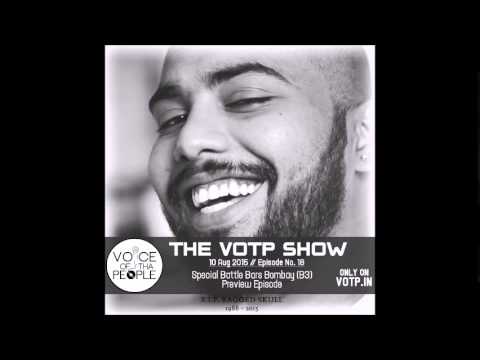 Episode 18 (B3 Special) - The VOTP Show