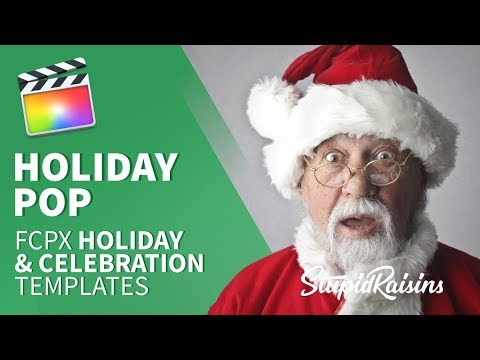 Holiday Pop Effects for Final Cut Pro X