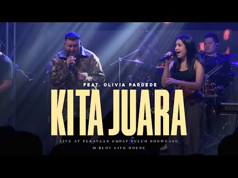 Rayen Pono - Kita Juara feat. Olivia Pardede (Live from Showcase Empat Puluh)