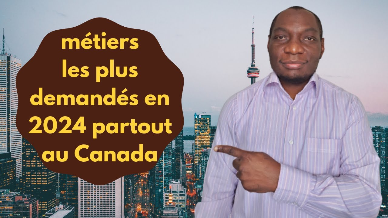 Voici les métiers les plus demandés en 2024 partout au Canada