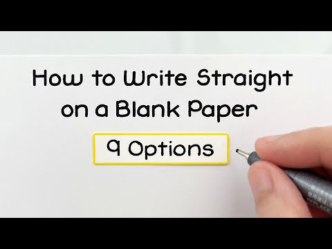 How to Write Straight on a Blank Paper - 9 Options Video