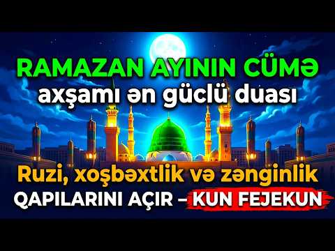 KUN FE JEKUN: Lutja e Ramazanit për Ruzi, Lumturi dhe Pasuri të Pafund!
