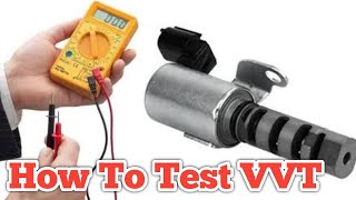 How to test vvt Solenoid control valve using multimeter