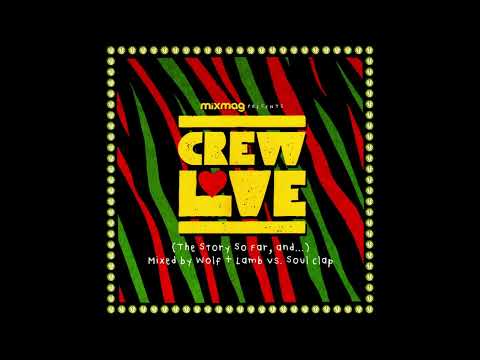 Wolf + Lamb vs. Soul Clap – Crew Love (The Story So Far, And...) (Mixmag 15 Sept 2013) - CoverCDs