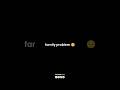 Family Problems New Sad Status Whatsaap Status Broken Heart Status Short