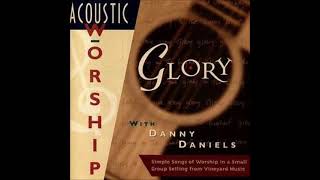 Download lagu Acoustic Worship 'Glory' Danny Daniels- Vineyard Music mp3 Download lagu Acoustic Worship 'Glory' Danny Daniels- Vineyard Music mp3