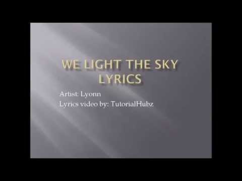 We'll Light The Sky By Lyonn
