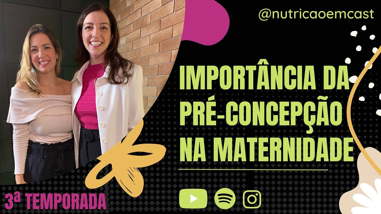 #29 - Importância da Pré-Concepção na Maternidade.