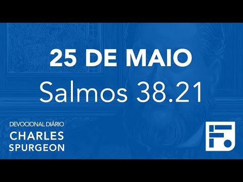 25 de maio - Devocional Diário CHARLES SPURGEON #146