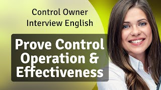 Control Owner Interview English: Prove Control Operation & Effectiveness