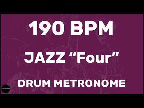 Jazz "Four" | Drum Metronome Loop | 190 BPM