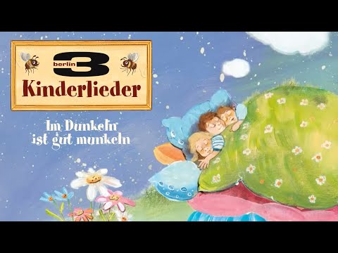 Im Dunkeln ist gut munkeln 🌙 – Schlaflieder für Kinder | 3Berlin Kinderlieder